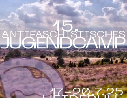 15. Antifaschistisches Jugendcamp in Heideruh